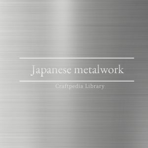 Japanese Metalwork